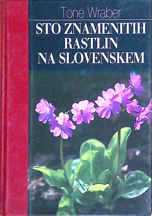 Sto znamenitih rastlin na slovenskem
