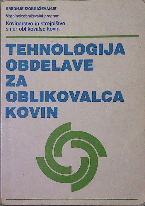 Tehnologija obdelave za oblikovalca kovin