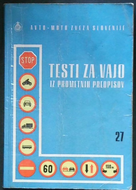 Testi za vajo (iz prometnih predpisov) 27