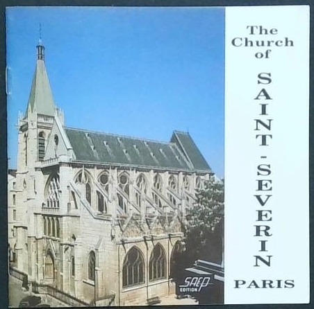 The Church of Saint Severin, Paris