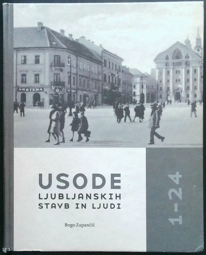 Usode ljubljanskih stavb in ljudi 1 - 24