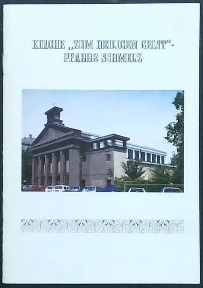Kirche "Zum Heiligen Geist" - Pfarre Schmelz