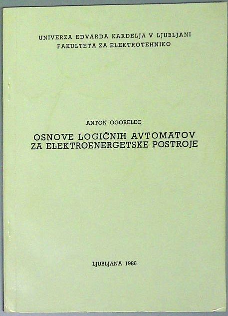 Osnove logičnih avtomatov za elektroenergetske postroje