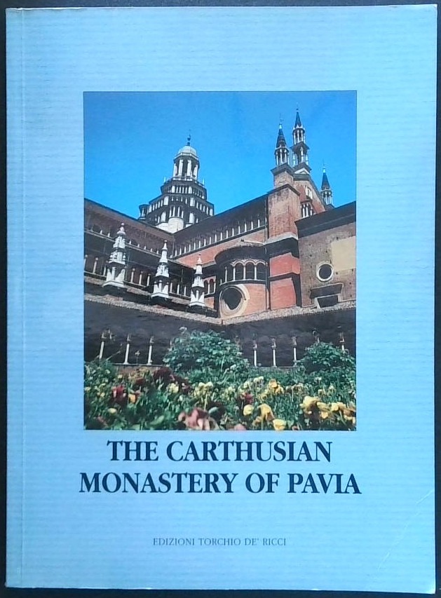 The Carthusian Monastery of Pavia