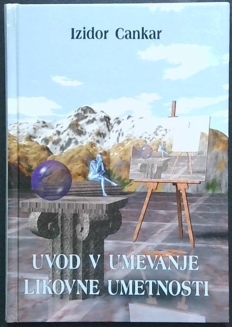 Uvod v umevanje likovne umetnosti : (sistematika stila)