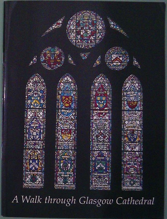 A Walk through Glasgow Cathedral