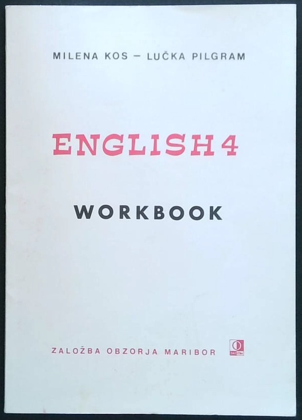 English 4 Workbook : delovni zvezek za 8. razred OŠ