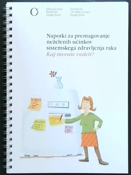 Napotki za premagovanje neželenih učinkov sistemskega zdravljenja raka : Kaj morate vedeti?