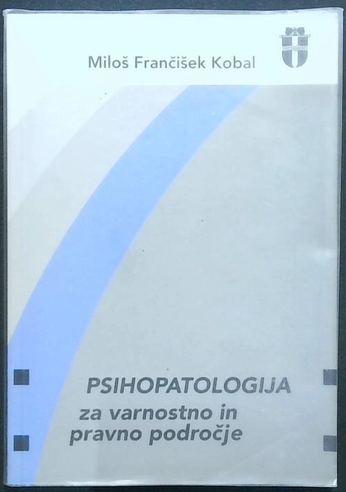 Psihopatologija (za varnostno in pravno področje)