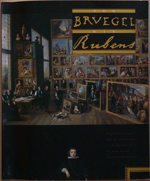 Von Bruegel bis Rubens