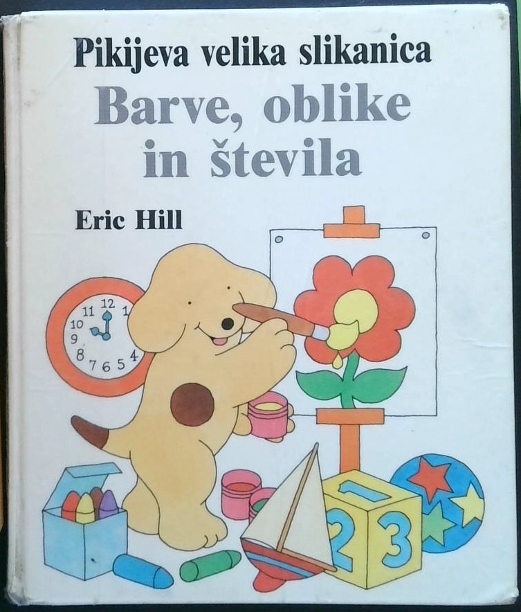 Pikijeva velika slikanica : Barve, oblike in števila - slika 2