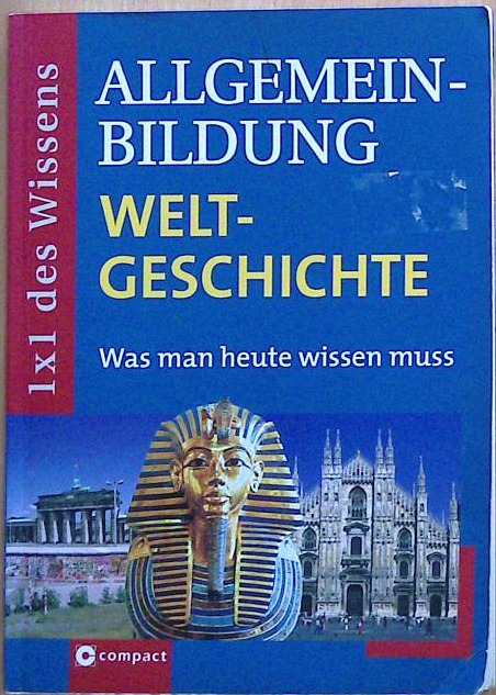 Allgemeinbildung - Weltgeschichte