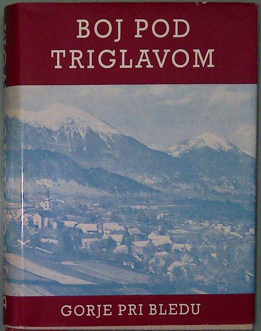 Boj pod Triglavom - Gorje pri Bledu