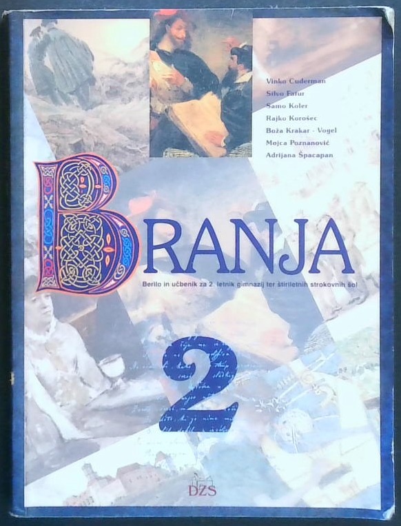 Branja 2 : berilo in učbenik za 2. letnik gimnazij ter štiriletnih strokovnih šol