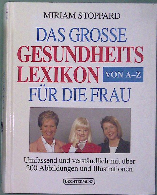 Das Grosse Gesundheits Lexikon Für die Frau
