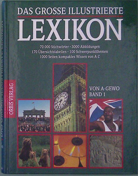 Das Grosse Illustrierte Lexikon von Band 1 A-GEWO