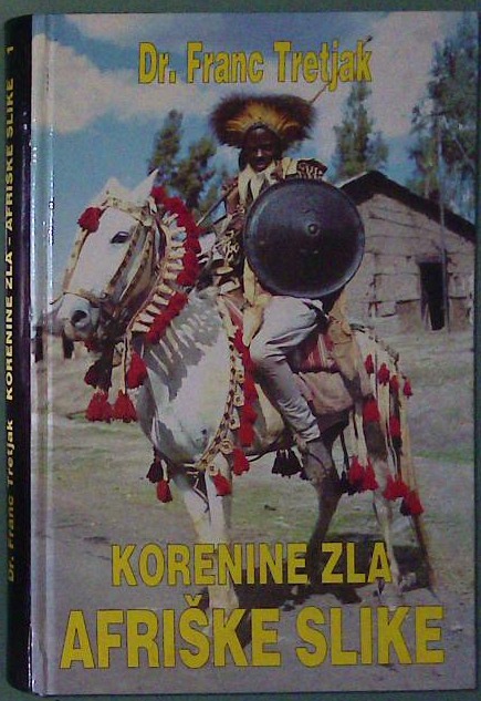 Korenine zla - Afriške slike 1