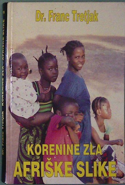 Korenine zla - Afriške slike 2