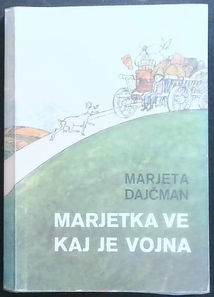Marjetka ve, kaj je vojna