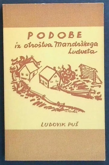 Podobe iz otroštva Mandrškega Ludveta