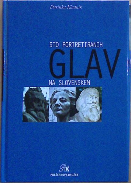Sto portretiranih glav na slovenskem