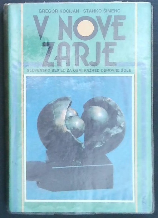 V nove zarje : Slovensko berilo za osmi razred OŠ