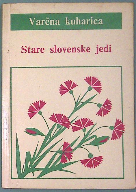 Varčna kuharica - Stare slovenske jedi - slika 2