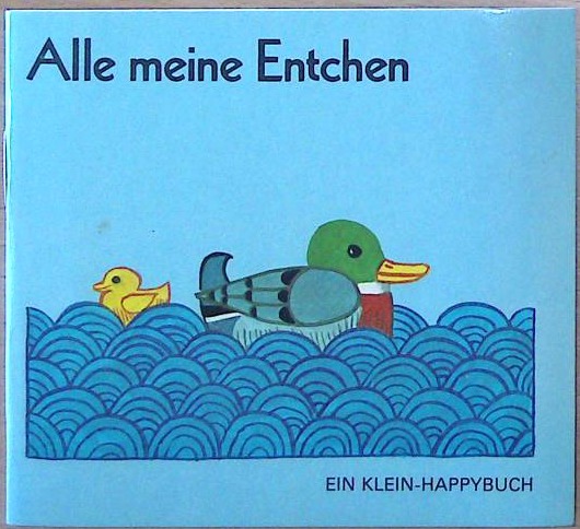 Alle meine Entchen