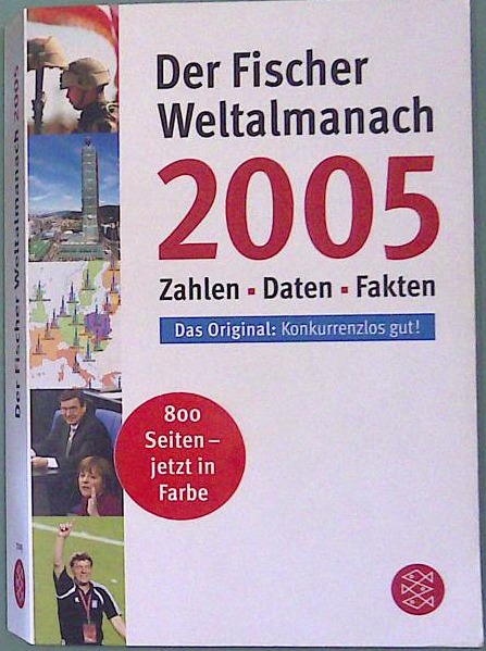 Der Fischer Weltalmanach 2005 - Zahlen, Daten, Fakten