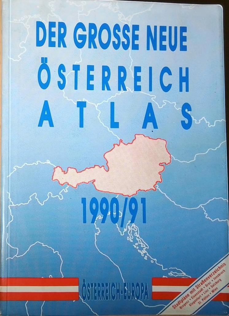Der neue grosse Kompass Atlas - Österreich und Europa