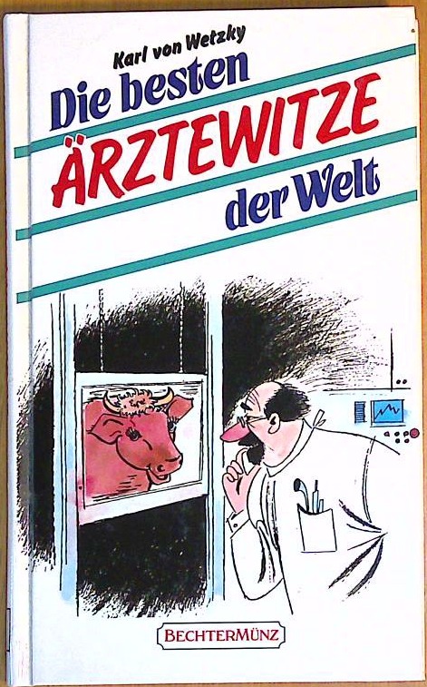 Die besten Ärztewitze der Welt 