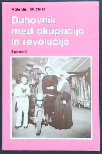 Duhovnik med okupacijo in revolucijo