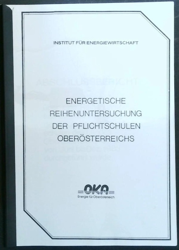 Energetische Reihenuntersuchung der Pflichtschulen Oberösterreichs 
