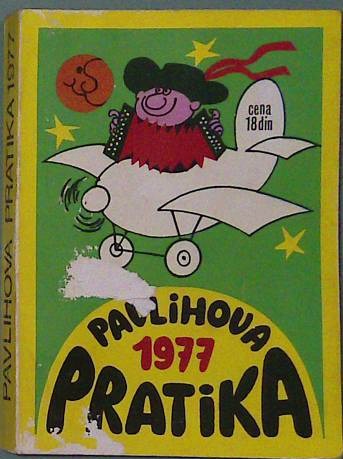 Pavlihova pratika 1977