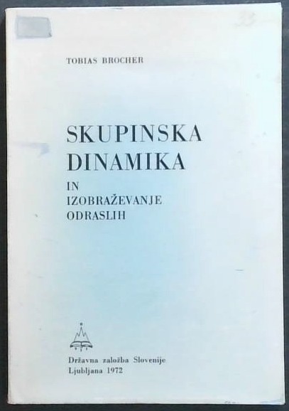 Skupinska dinamika in izobraževanje odraslih