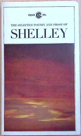 The Selected Poetry and Prose of Shelley