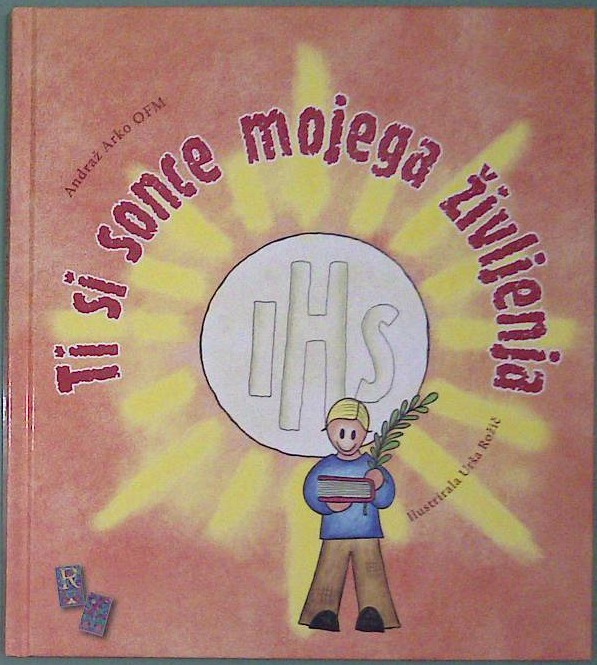 Ti si sonce mojega življenja