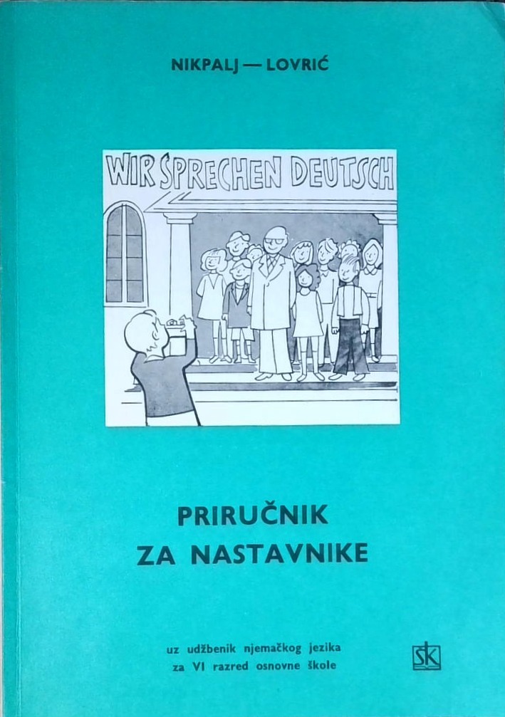 Wir sprechen deutsch : Uz udžbenik njemačkog jezika za VI razred osnovne škole