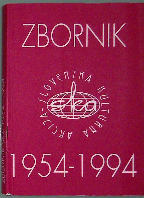 Zbornik - slovenska kulturna akcija 1954-1994