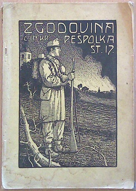 Zgodovina C. in Kr. Pešpolka št.17.