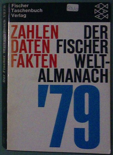 Der Fischer Weltalmanach 1979 - Zahlen, Daten, Fakten