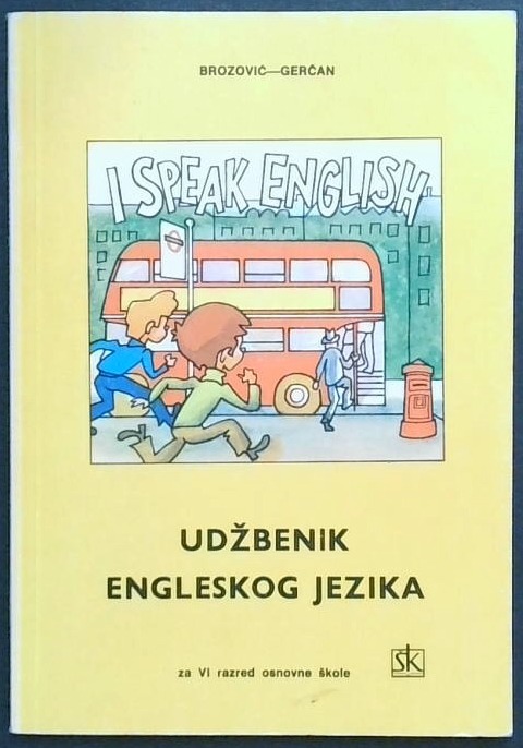 I speak English (stage C) : Udžbenik engleskog jezika (za VI razred osnovne škole)