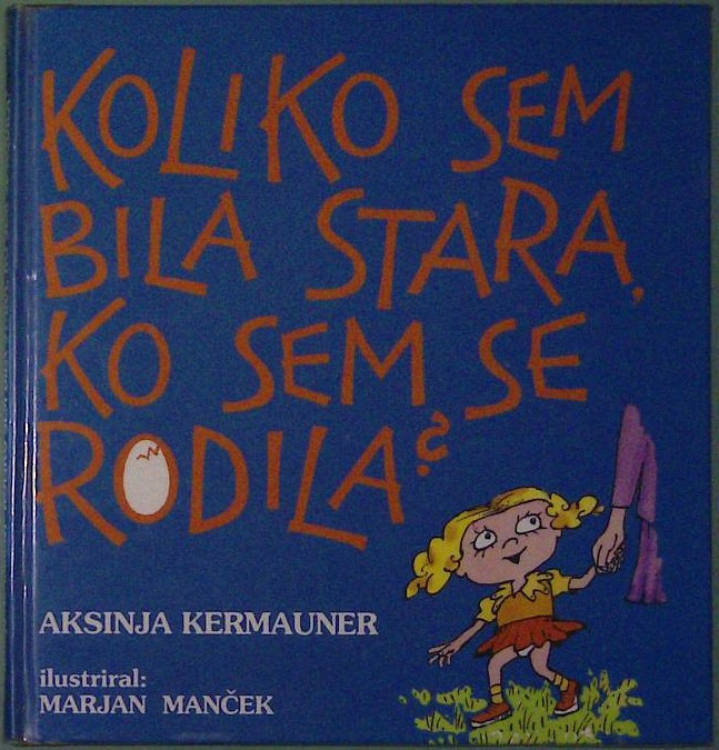 Koliko sem bila stara ko sem se rodila?