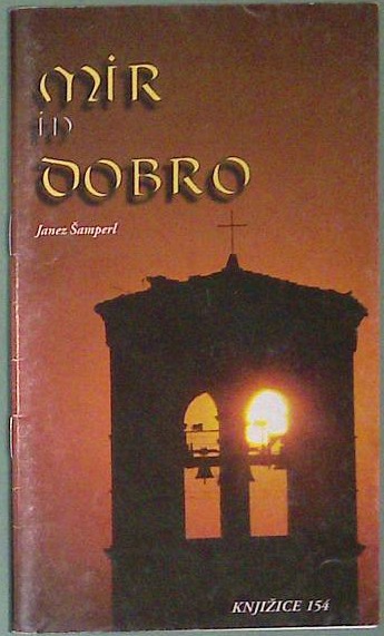 Mir in dobro