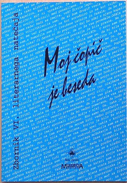 Moj čopič je beseda - Zbornik VI. literarnega natečaja