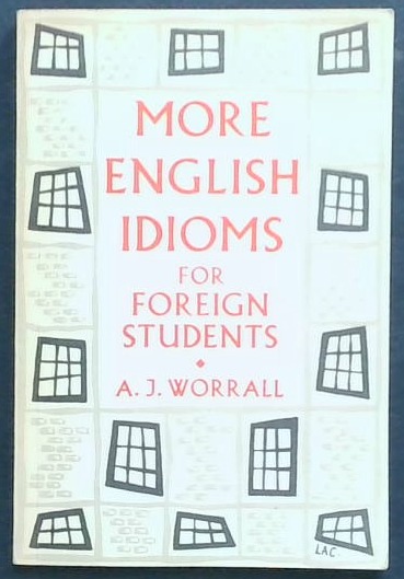 More English Idioms for Foreign Students