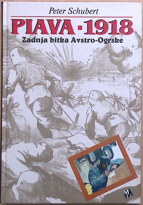 Plava - 1918 Zadnja bitka Avstro-Ogrske