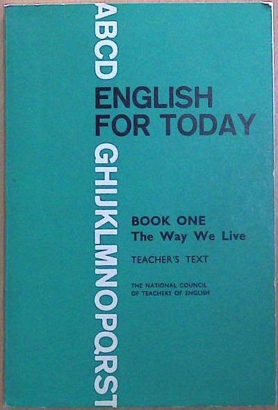 English for Today - Book one The Way We Live
