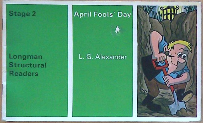 Longman Structural Readers: April Fools' Day