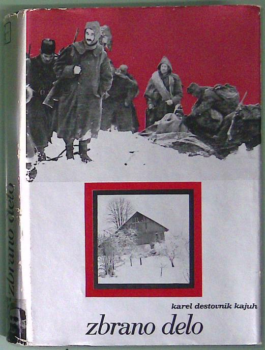 Zbrano delo - Karel Destovnik Kajuh